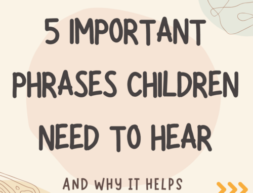 5 Important Sentences to Say to Your Children